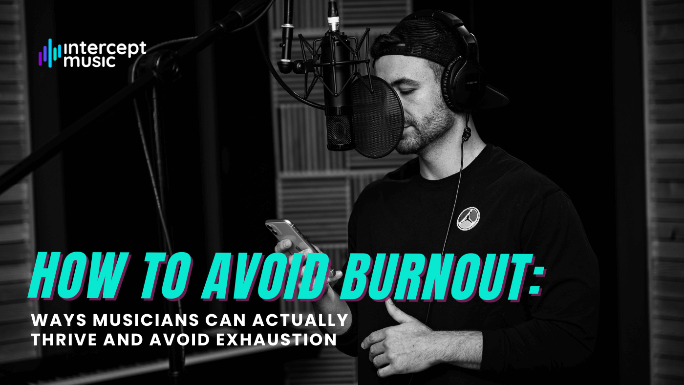 How To Avoid Burnout: Ways Musicians Can Actually Thrive And Avoid Exhaustion