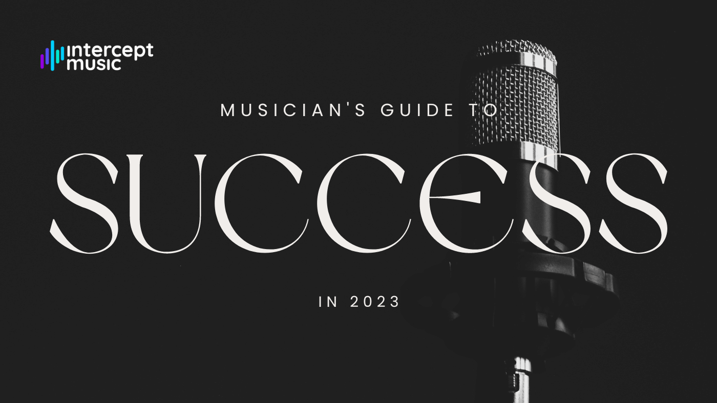 Musician’s Guide to Success in 2023